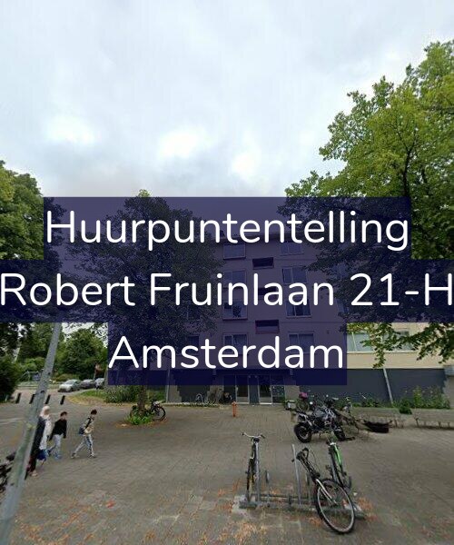 Foto gevel Huurpuntentelling voor Robert Fruinlaan 21-H, Amsterdam