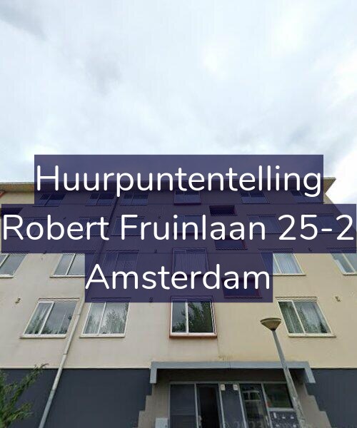 Foto gevel Huurpuntentelling voor Robert Fruinlaan 25-2, Amsterdam