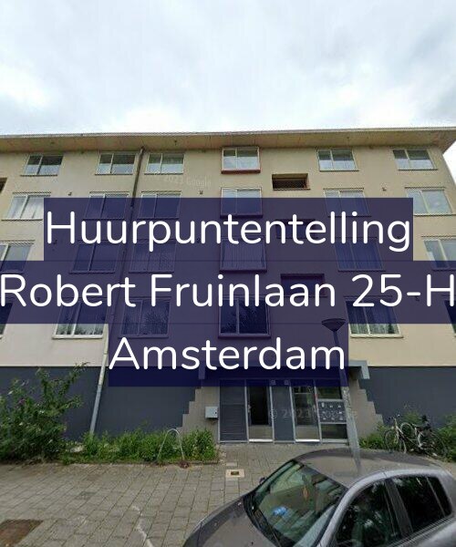 Foto gevel Huurpuntentelling voor Robert Fruinlaan 25-H, Amsterdam