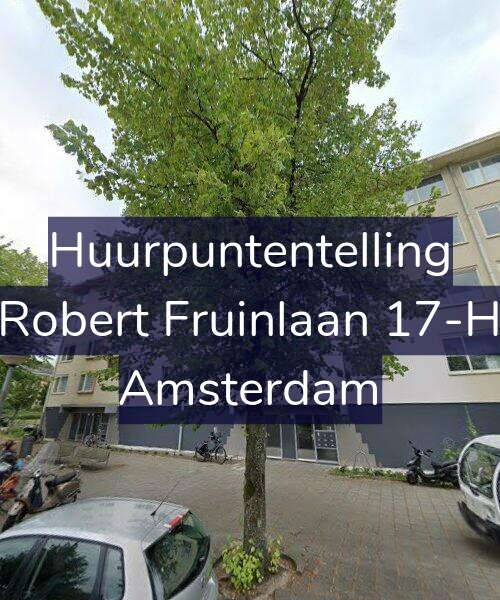 Foto gevel Huurpuntentelling voor Robert Fruinlaan 17-H, Amsterdam