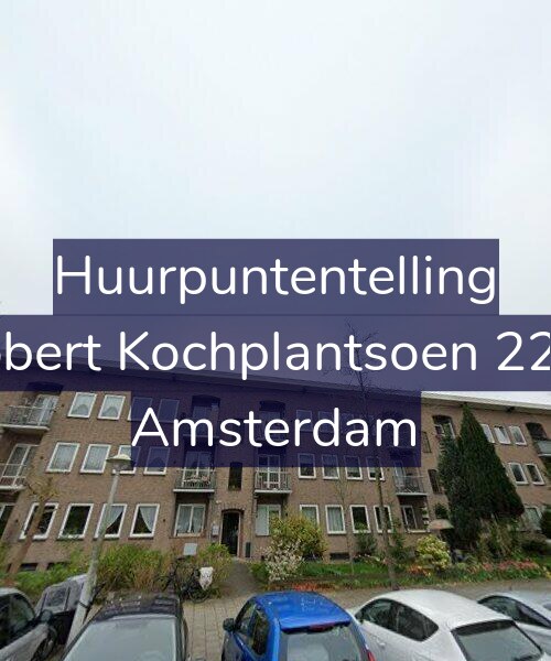 Foto gevel Huurpuntentelling voor Robert Kochplantsoen 22-1, Amsterdam