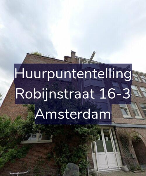 Foto gevel Huurpuntentelling voor Robijnstraat 16-3, Amsterdam