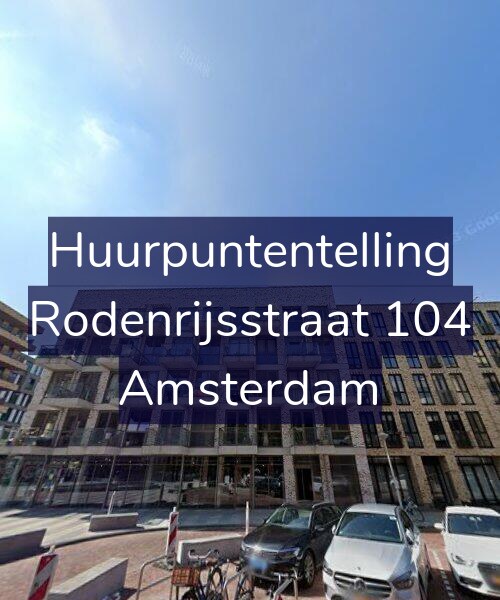 Foto gevel Huurpuntentelling voor Rodenrijsstraat 104, Amsterdam