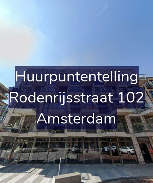 Foto gevel Huurpuntentelling voor Rodenrijsstraat 102, Amsterdam