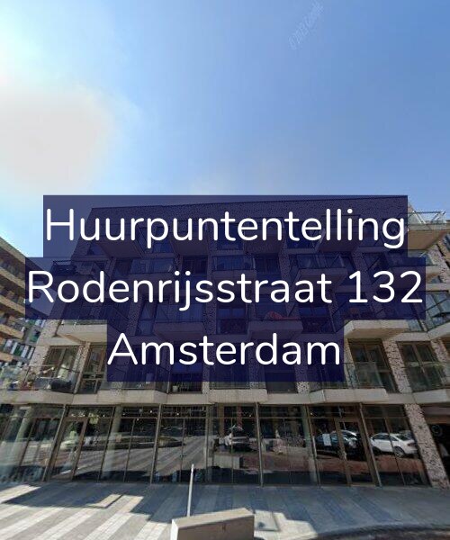 Foto gevel Huurpuntentelling voor Rodenrijsstraat 132, Amsterdam