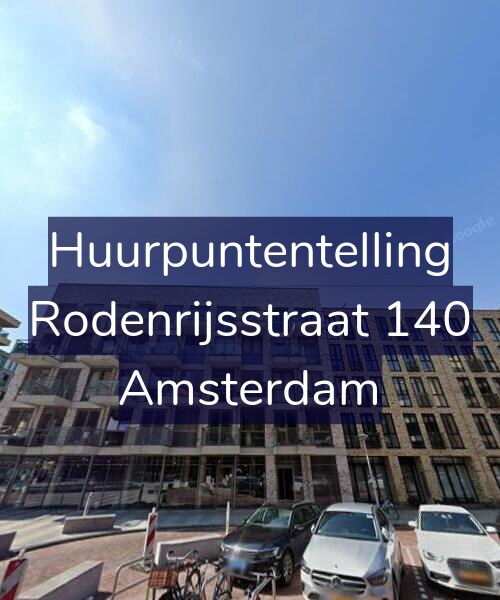 Foto gevel Huurpuntentelling voor Rodenrijsstraat 140, Amsterdam