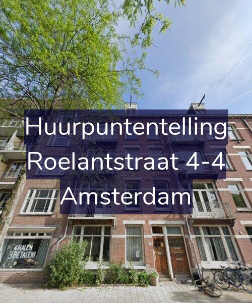 Foto gevel Huurpuntentelling voor Roelantstraat 4-4, Amsterdam
