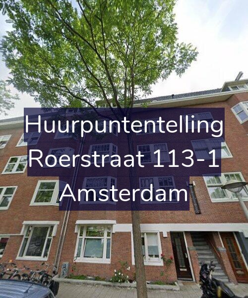 Foto gevel Huurpuntentelling voor Roerstraat 113-1, Amsterdam