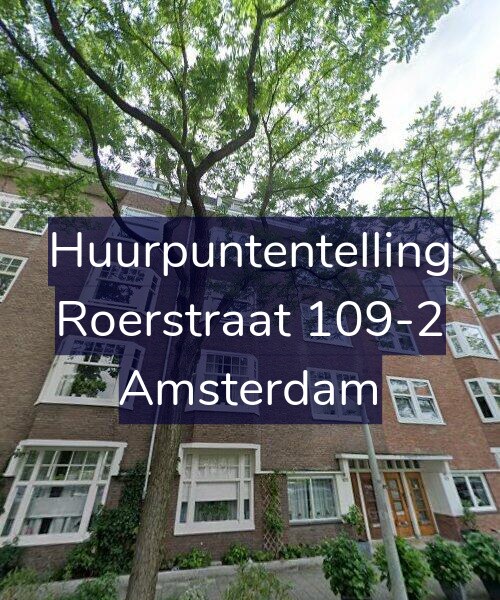 Foto gevel Huurpuntentelling voor Roerstraat 109-2, Amsterdam