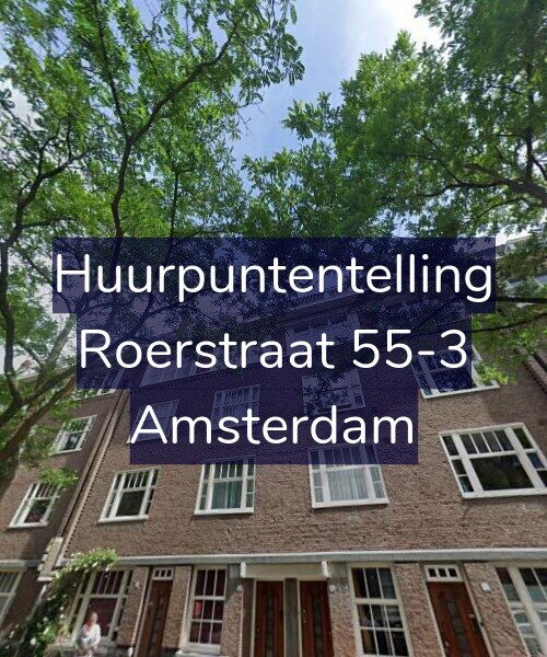 Foto gevel Huurpuntentelling voor Roerstraat 55-3, Amsterdam