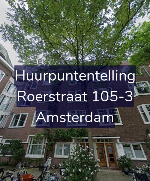 Foto gevel Huurpuntentelling voor Roerstraat 105-3, Amsterdam