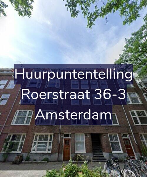 Foto gevel Huurpuntentelling voor Roerstraat 36-3, Amsterdam