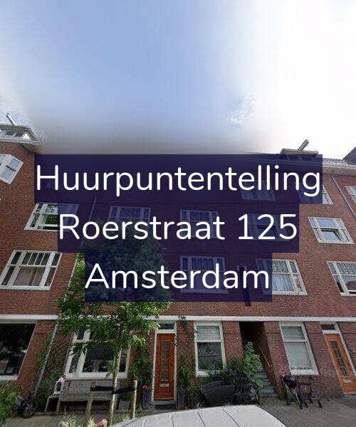 Foto gevel Huurpuntentelling voor Roerstraat 125, Amsterdam
