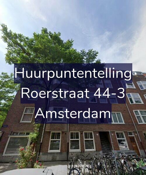 Foto gevel Huurpuntentelling voor Roerstraat 44-3, Amsterdam