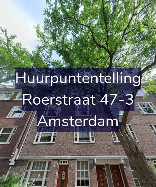 Foto gevel Huurpuntentelling voor Roerstraat 47-3, Amsterdam