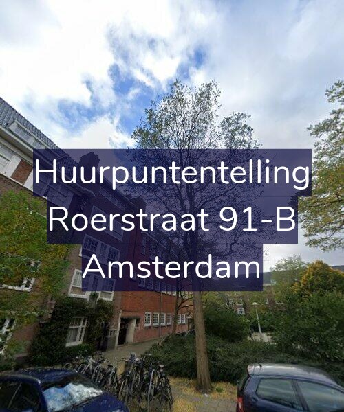 Foto gevel Huurpuntentelling voor Roerstraat 91-B, Amsterdam