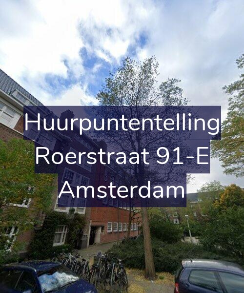 Foto gevel Huurpuntentelling voor Roerstraat 91-E, Amsterdam