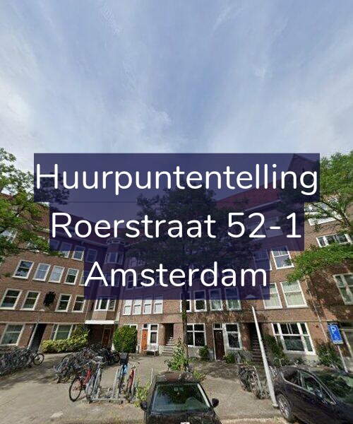 Foto gevel Huurpuntentelling voor Roerstraat 52-1, Amsterdam
