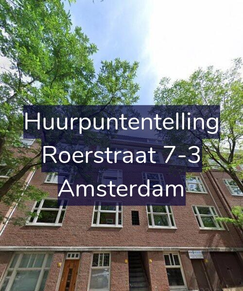 Foto gevel Huurpuntentelling voor Roerstraat 7-3, Amsterdam