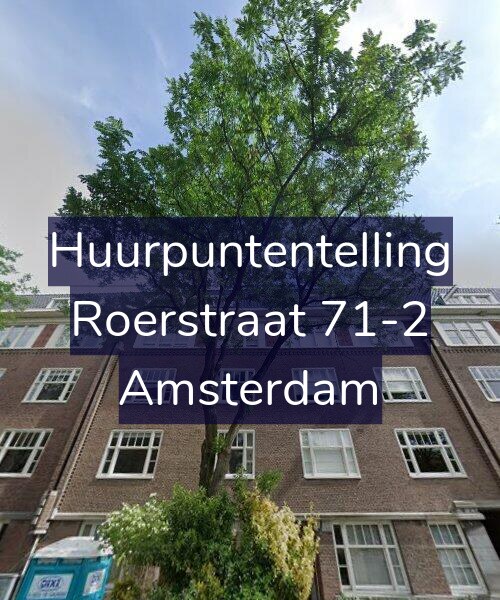 Foto gevel Huurpuntentelling voor Roerstraat 71-2, Amsterdam
