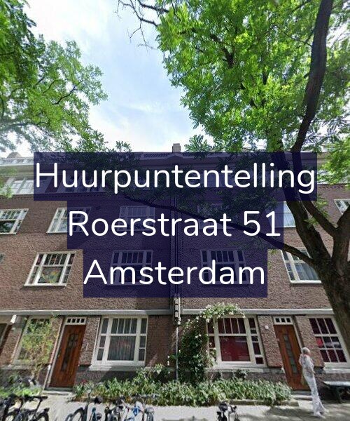 Foto gevel Huurpuntentelling voor Roerstraat 51, Amsterdam