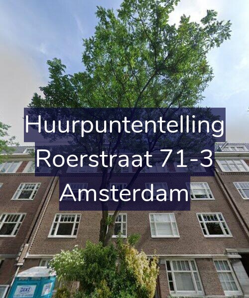 Foto gevel Huurpuntentelling voor Roerstraat 71-3, Amsterdam