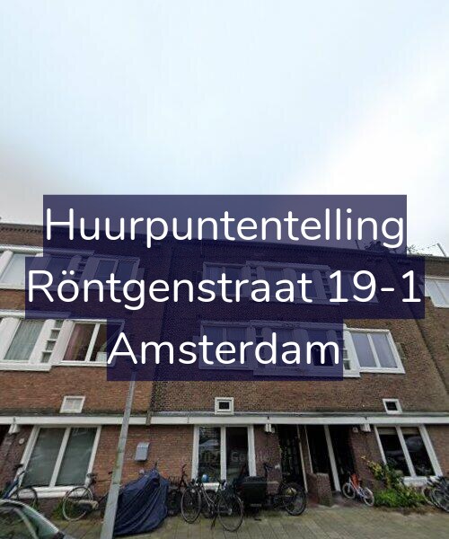 Foto gevel Huurpuntentelling voor Röntgenstraat 19-1, Amsterdam
