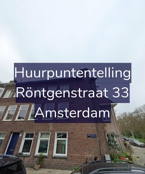 Foto gevel Huurpuntentelling voor Röntgenstraat 33, Amsterdam