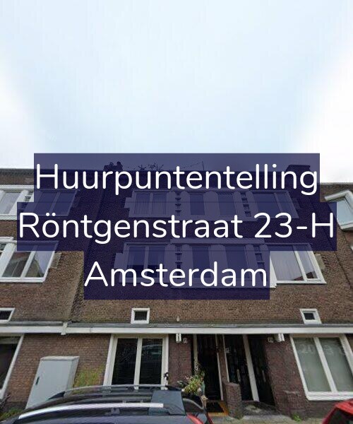 Foto gevel Huurpuntentelling voor Röntgenstraat 23-H, Amsterdam