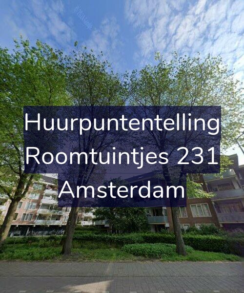 Foto gevel Huurpuntentelling voor Roomtuintjes 231, Amsterdam