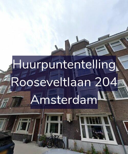 Foto gevel Huurpuntentelling voor Rooseveltlaan 204, Amsterdam