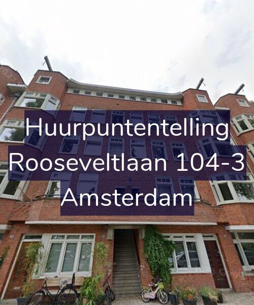 Foto gevel Huurpuntentelling voor Rooseveltlaan 104-3, Amsterdam