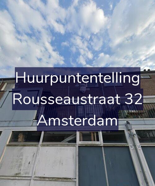 Foto gevel Huurpuntentelling voor Rousseaustraat 32, Amsterdam