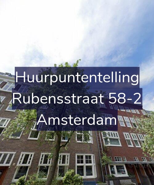Foto gevel Huurpuntentelling voor Rubensstraat 58-2, Amsterdam