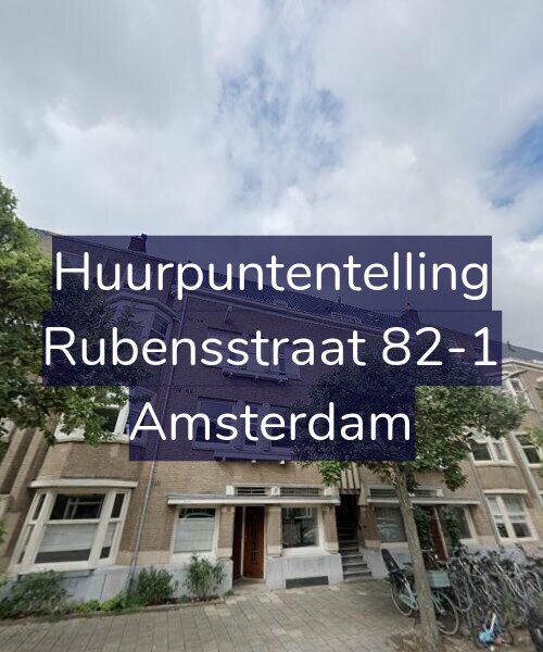 Foto gevel Huurpuntentelling voor Rubensstraat 82-1, Amsterdam