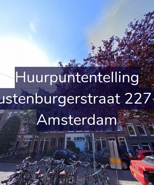 Foto gevel Huurpuntentelling voor Rustenburgerstraat 227-3, Amsterdam