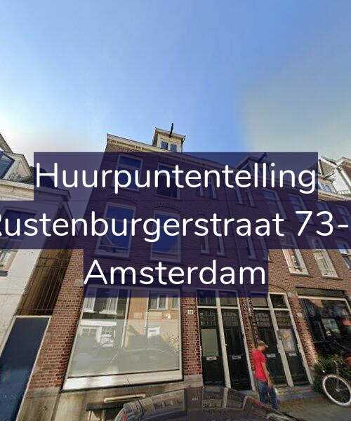 Foto gevel Huurpuntentelling voor Rustenburgerstraat 73-1, Amsterdam
