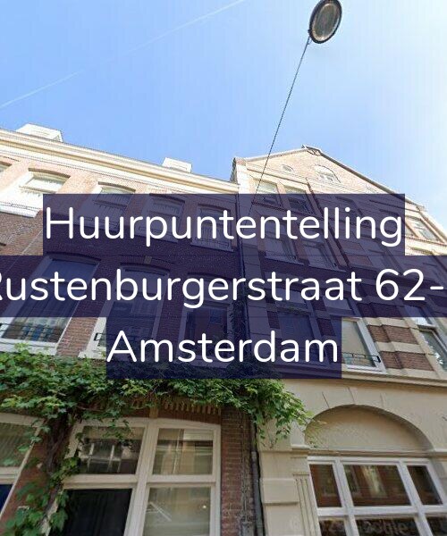 Foto gevel Huurpuntentelling voor Rustenburgerstraat 62-2, Amsterdam
