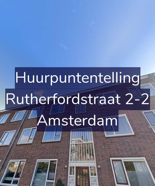 Foto gevel Huurpuntentelling voor Rutherfordstraat 2-2, Amsterdam