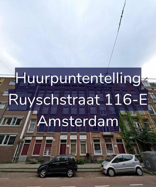 Foto gevel Huurpuntentelling voor Ruyschstraat 116-E, Amsterdam