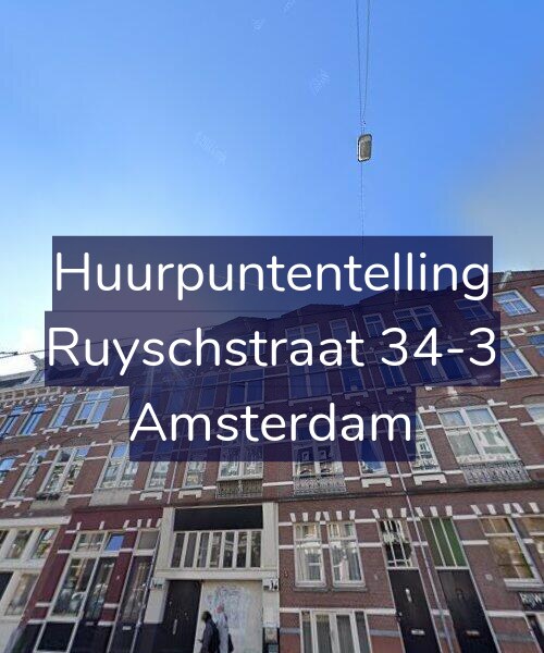 Foto gevel Huurpuntentelling voor Ruyschstraat 34-3, Amsterdam