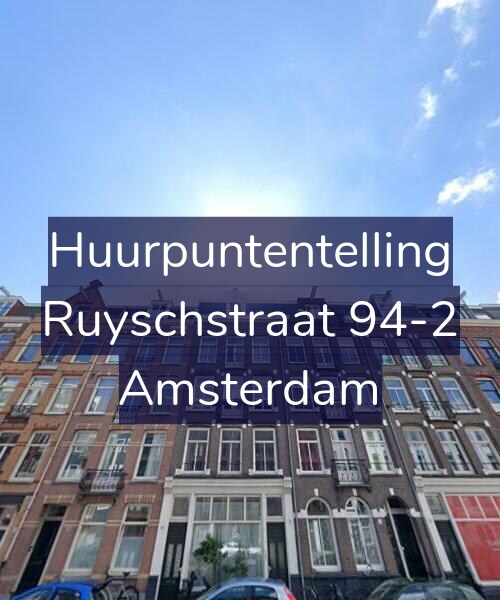 Foto gevel Huurpuntentelling voor Ruyschstraat 94-2, Amsterdam