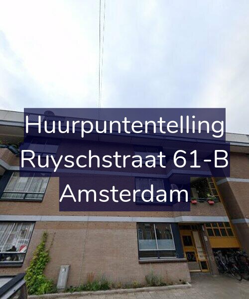 Foto gevel Huurpuntentelling voor Ruyschstraat 61-B, Amsterdam