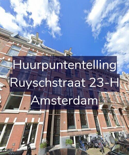 Foto gevel Huurpuntentelling voor Ruyschstraat 23-H, Amsterdam