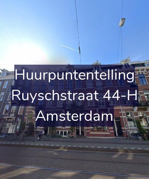 Foto gevel Huurpuntentelling voor Ruyschstraat 44-H, Amsterdam