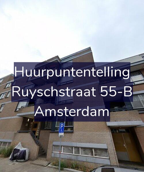 Foto gevel Huurpuntentelling voor Ruyschstraat 55-B, Amsterdam