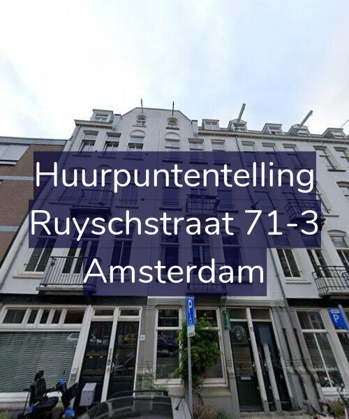Foto gevel Huurpuntentelling voor Ruyschstraat 71-3, Amsterdam