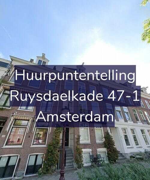 Foto gevel Huurpuntentelling voor Ruysdaelkade 47-1, Amsterdam