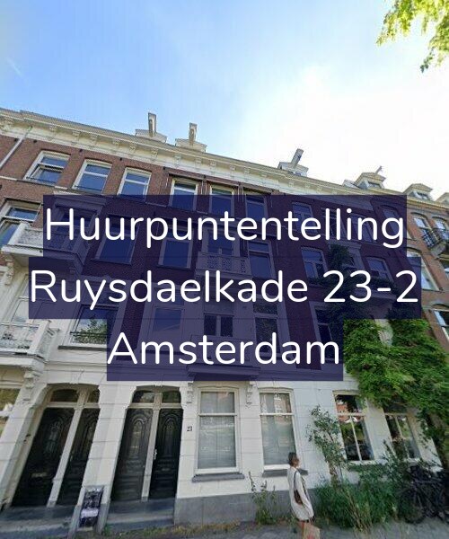 Foto gevel Huurpuntentelling voor Ruysdaelkade 23-2, Amsterdam