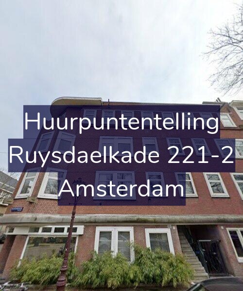 Foto gevel Huurpuntentelling voor Ruysdaelkade 221-2, Amsterdam